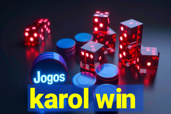 karol win