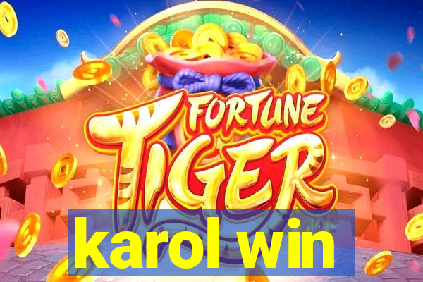 karol win