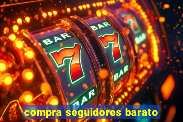 compra seguidores barato