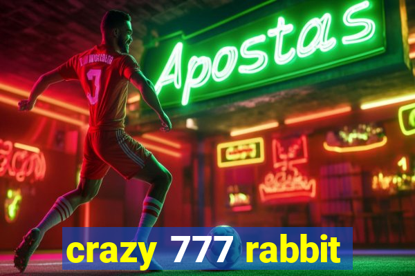 crazy 777 rabbit