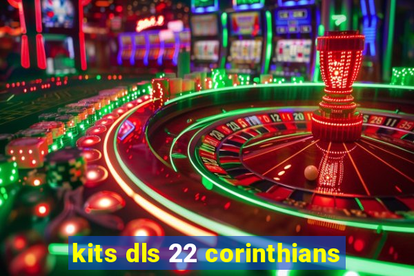 kits dls 22 corinthians