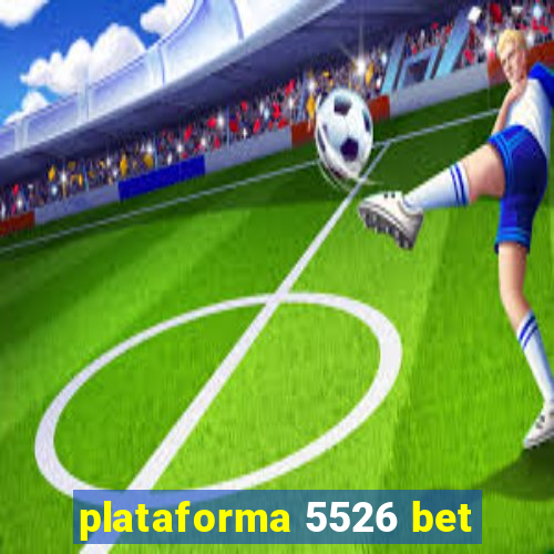 plataforma 5526 bet