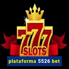 plataforma 5526 bet