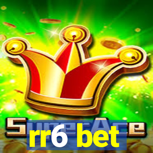 rr6 bet
