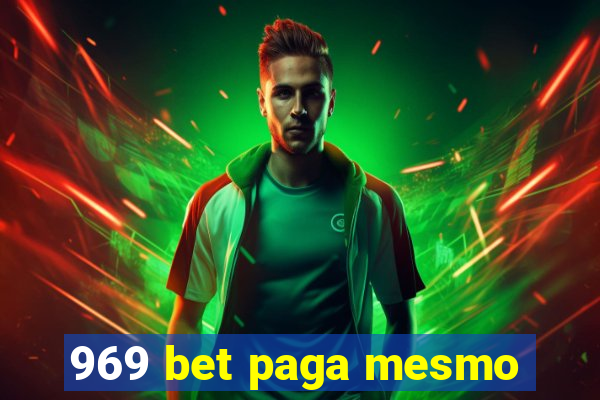 969 bet paga mesmo
