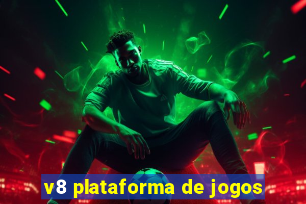 v8 plataforma de jogos
