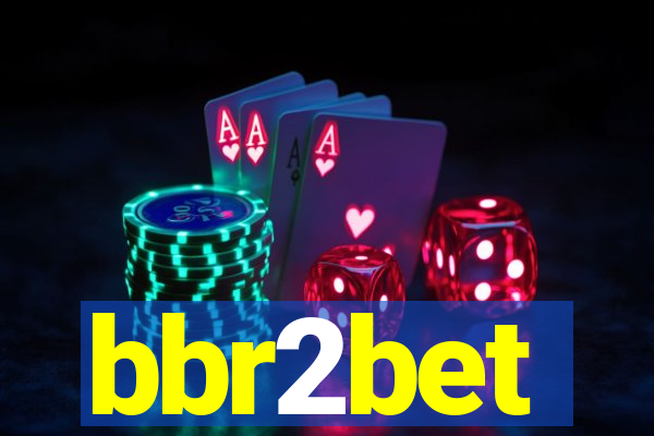 bbr2bet