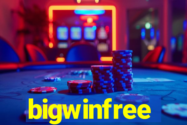 bigwinfree