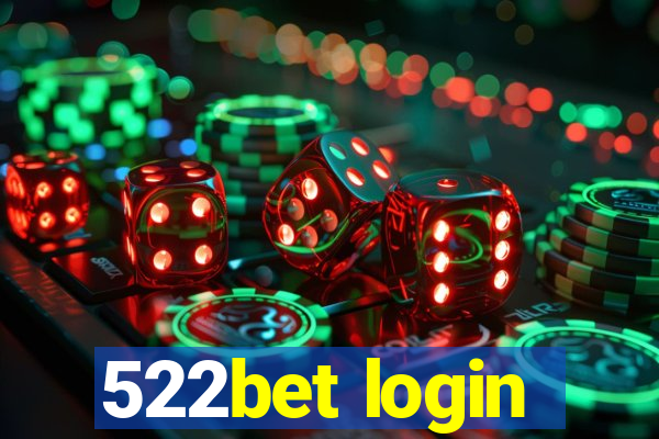 522bet login