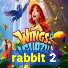 rabbit 2