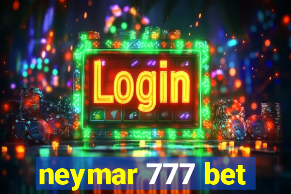 neymar 777 bet