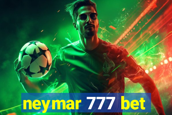 neymar 777 bet