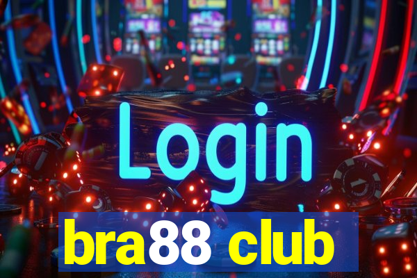 bra88 club