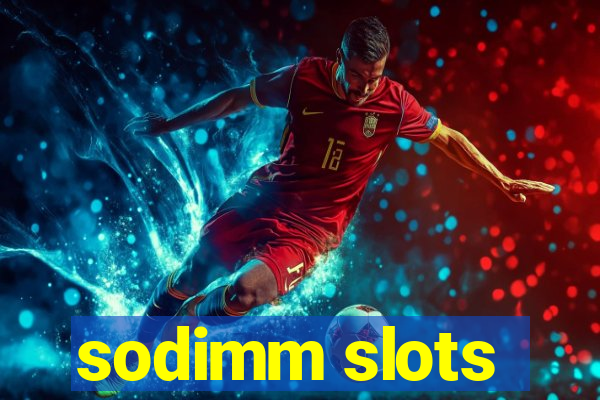 sodimm slots