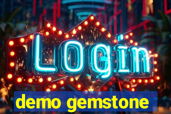 demo gemstone