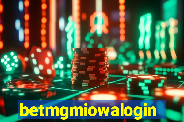 betmgmiowalogin