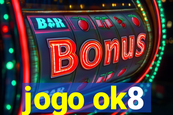 jogo ok8
