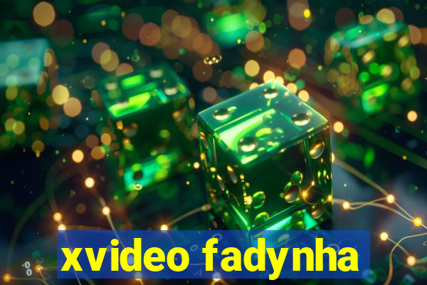 xvideo fadynha