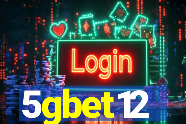 5gbet12