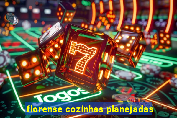 florense cozinhas planejadas