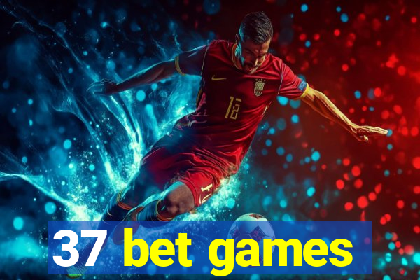 37 bet games