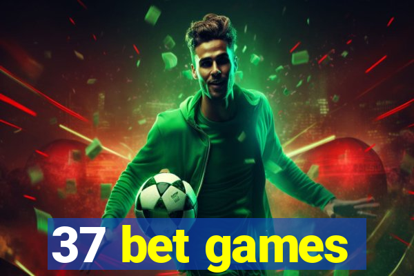 37 bet games