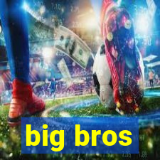 big bros