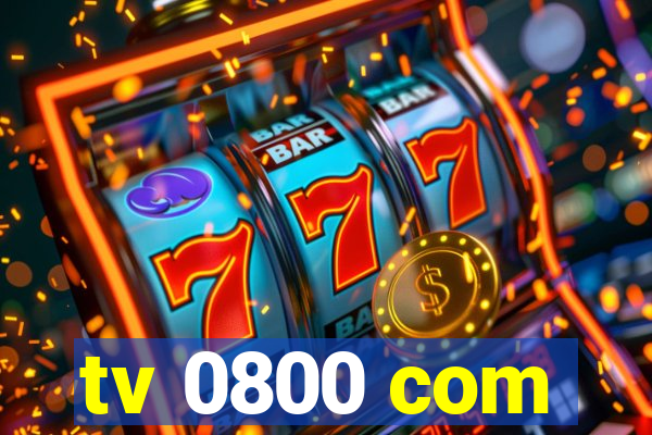 tv 0800 com