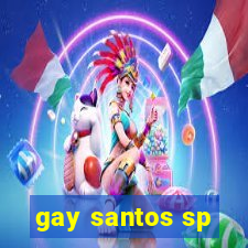 gay santos sp