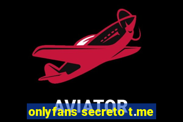 onlyfans secreto t.me