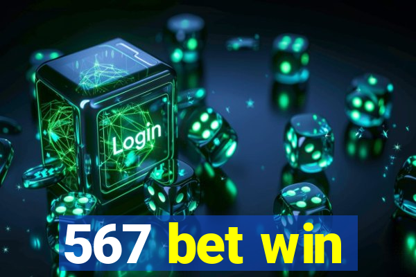 567 bet win