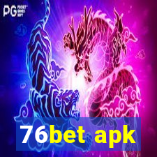 76bet apk