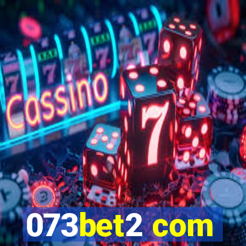 073bet2 com