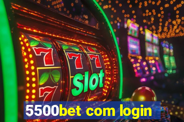 5500bet com login