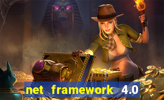 net framework 4.0 v 30319