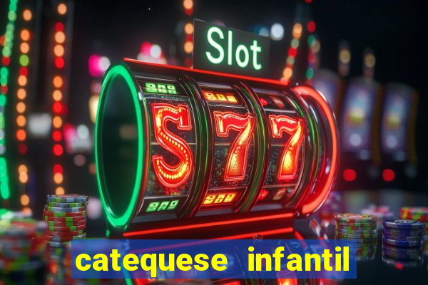 catequese infantil todos os santos