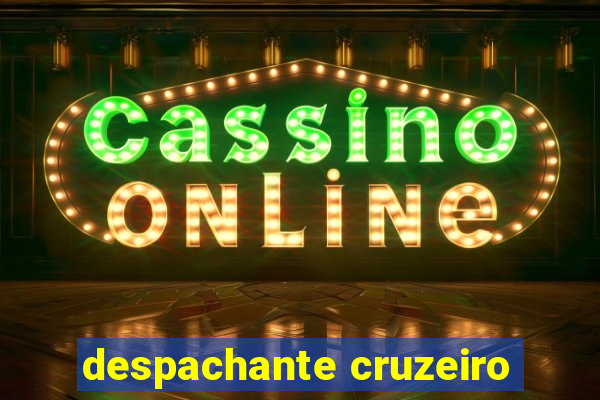 despachante cruzeiro