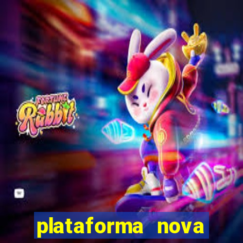 plataforma nova para jogar fortune tiger