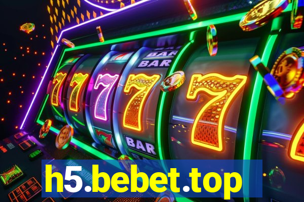 h5.bebet.top