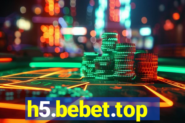 h5.bebet.top