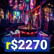 r$2270