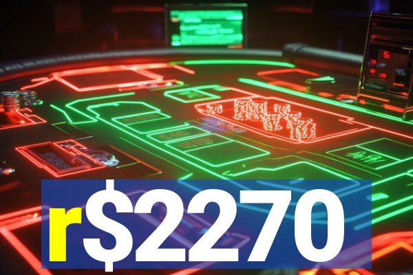 r$2270