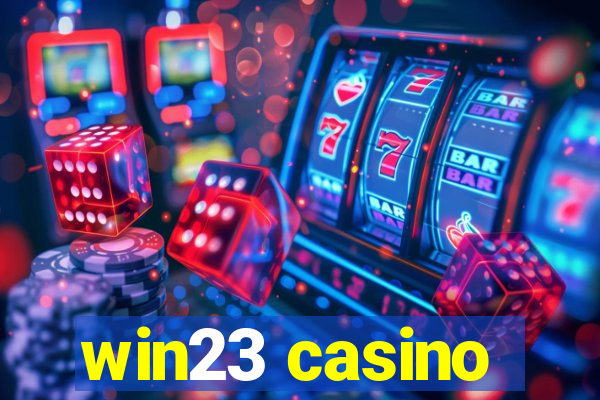 win23 casino