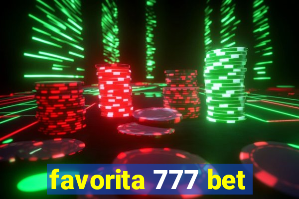 favorita 777 bet