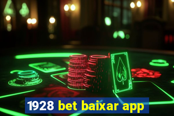1928 bet baixar app