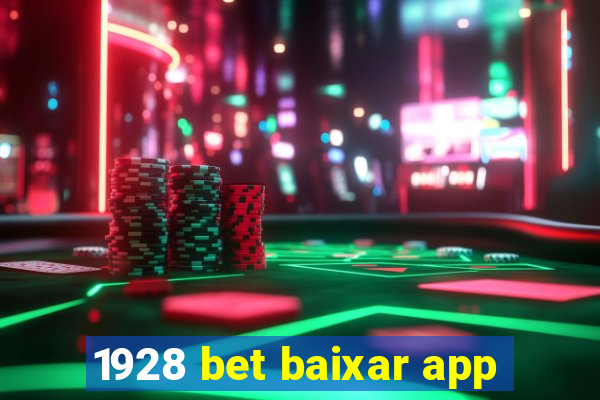 1928 bet baixar app