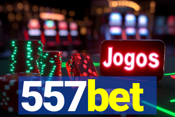 557bet