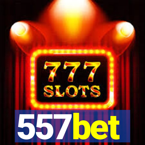 557bet
