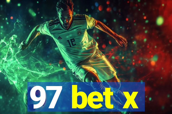 97 bet x
