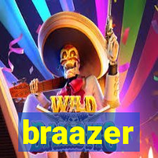 braazer